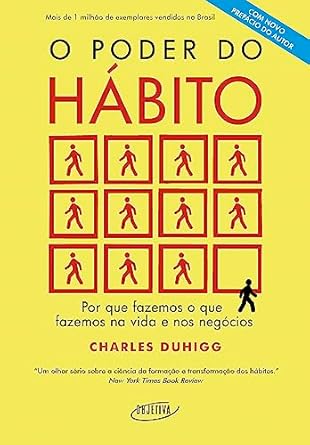 O Poder do Hábito – Charles Duhigg