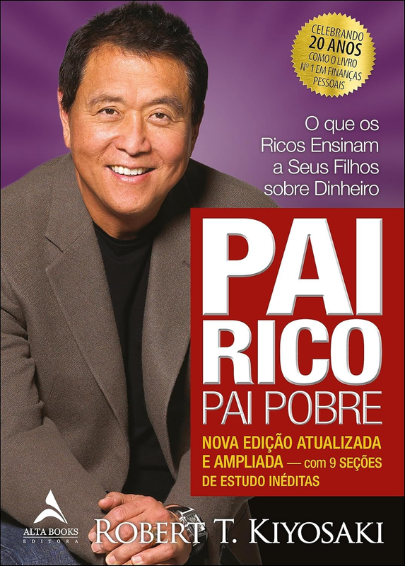 Pai Rico Pai Pobre – Robert Kiyosaki